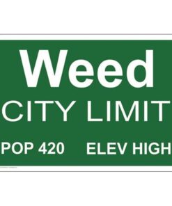 Weed City Limit Poster - 36" x 24"